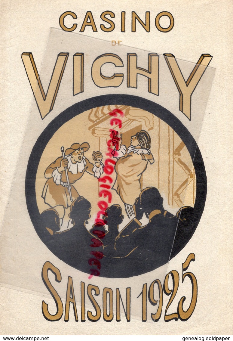 03 - VICHY - PROGRAMME THEATRE DU CASINO 1925- PEG DE MON COEUR-JACQUES VARENNES-CALLAMANT-BARET JANVIER-DEFRENNE- - Programmes