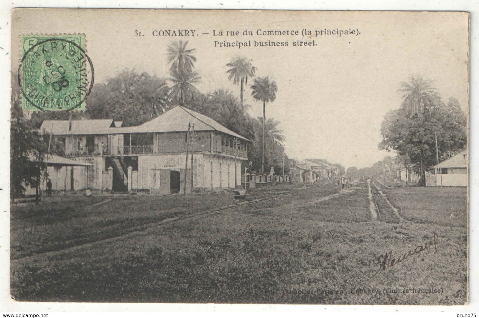 CONAKRY - La Rue Du Commerce (la Principale) - Comptoir Parisien 31 - 1905 - French Guinea