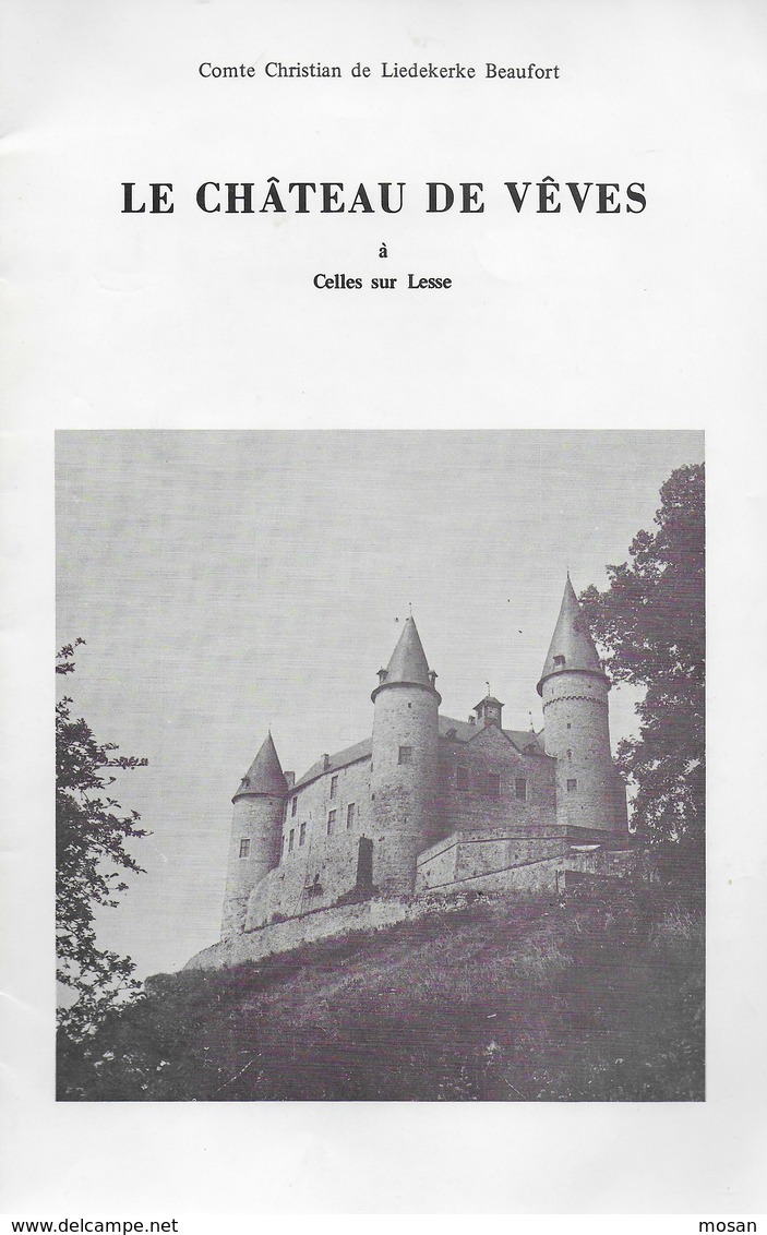 Plaquette Sur Le Château De Vêves. Celles. Houyet. Dinant. Liedekerke Beaufort - België