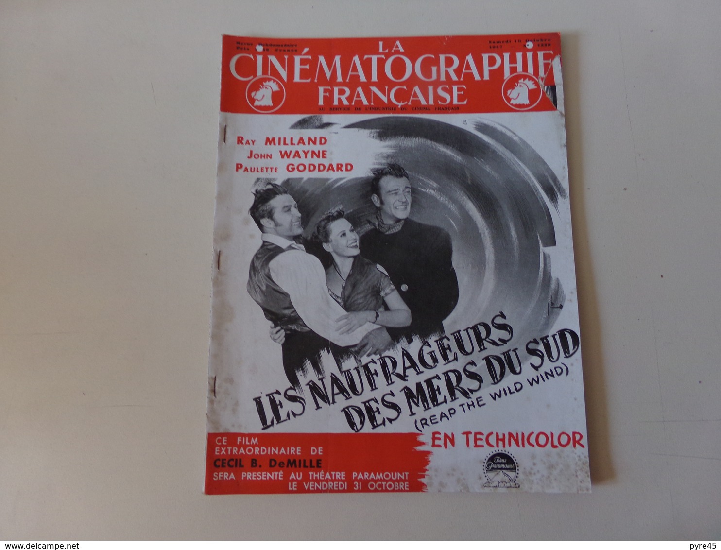 Magazine " La Cinématographie Française " N° 1229, Octobre 1947 " John Wayne Dans Les Naufragés Des Mers Du Sud " - Magazines