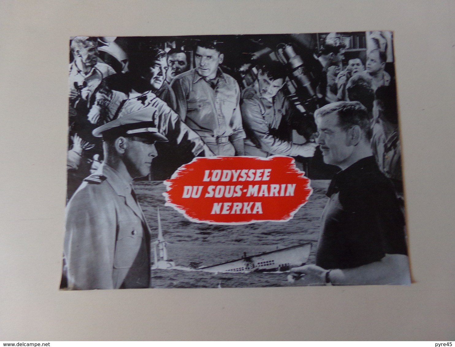 Publicitaire " L'odyssée Du Sous-marin Nerka " Avec Clark Gable Et Burt Lancaster - Bioscoopreclame