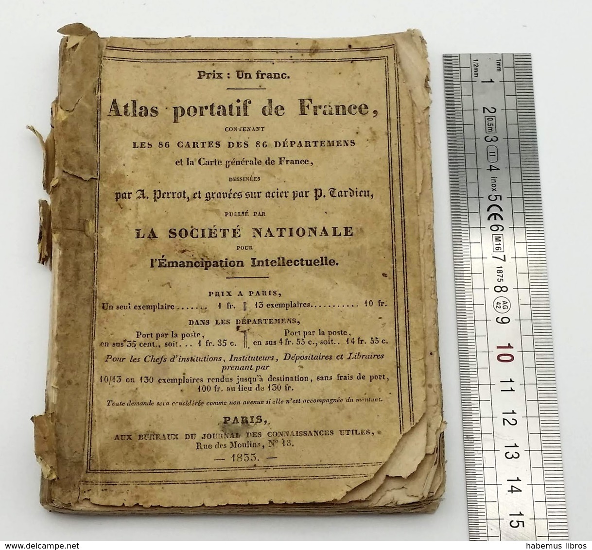Atlas Portatif De France, Contenant Les 86 Cartes... - Paris : Aux Bureaux Du Journal Des Connaissances Utiles, 1833 - 1901-1940