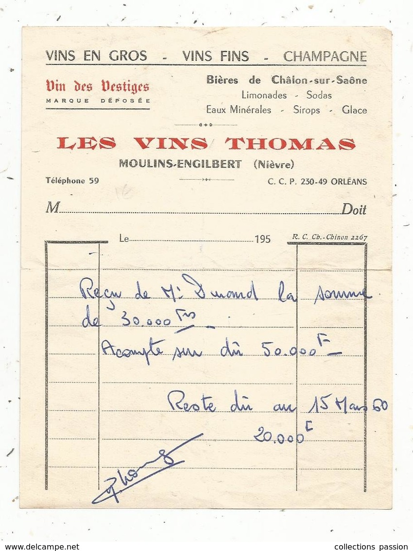 Facture , Vins En Gros , Fins Et Champagne , LES VINS THOMAS ,MOULINS-ENGILBERT , Nièvre, Frais Fr 1.45e - 1950 - ...