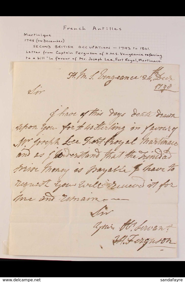 MARTINIQUE 1798 - 1814 British Occupation, Selection Of 3 Items, 2 Enclosures From The Same Captain Ferguson Of HMS Veng - Autres & Non Classés