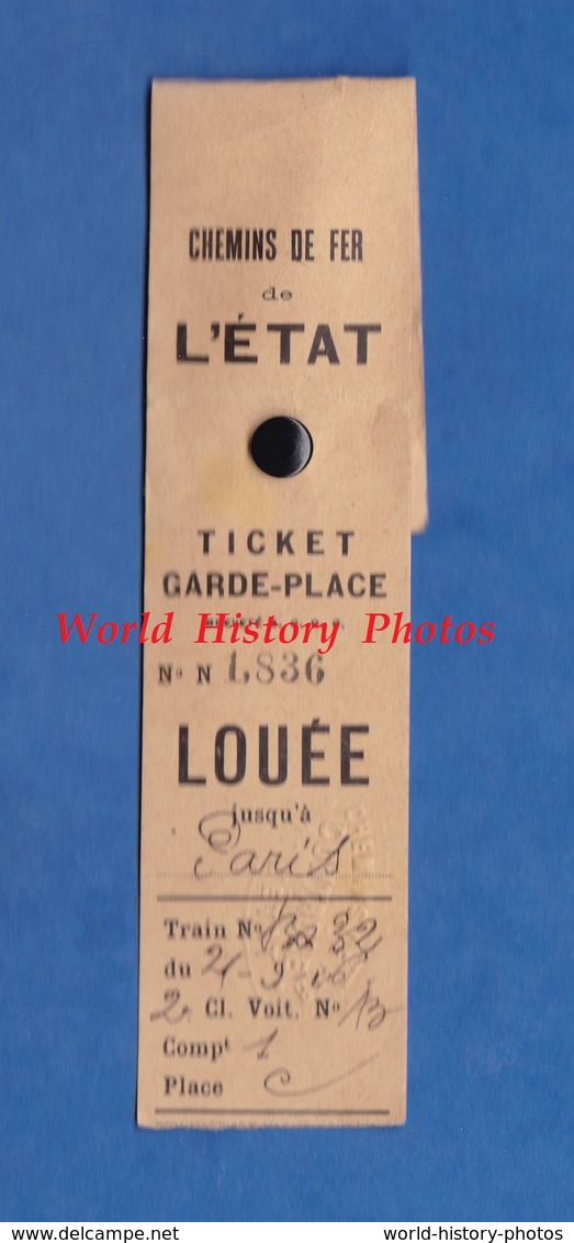 Ticket Ancien Garde Place - Chemin De Fer De L' Etat - TOP RARE - Gare De Paris - Train 2e Classe 1916 Ou 1926 - Autres & Non Classés