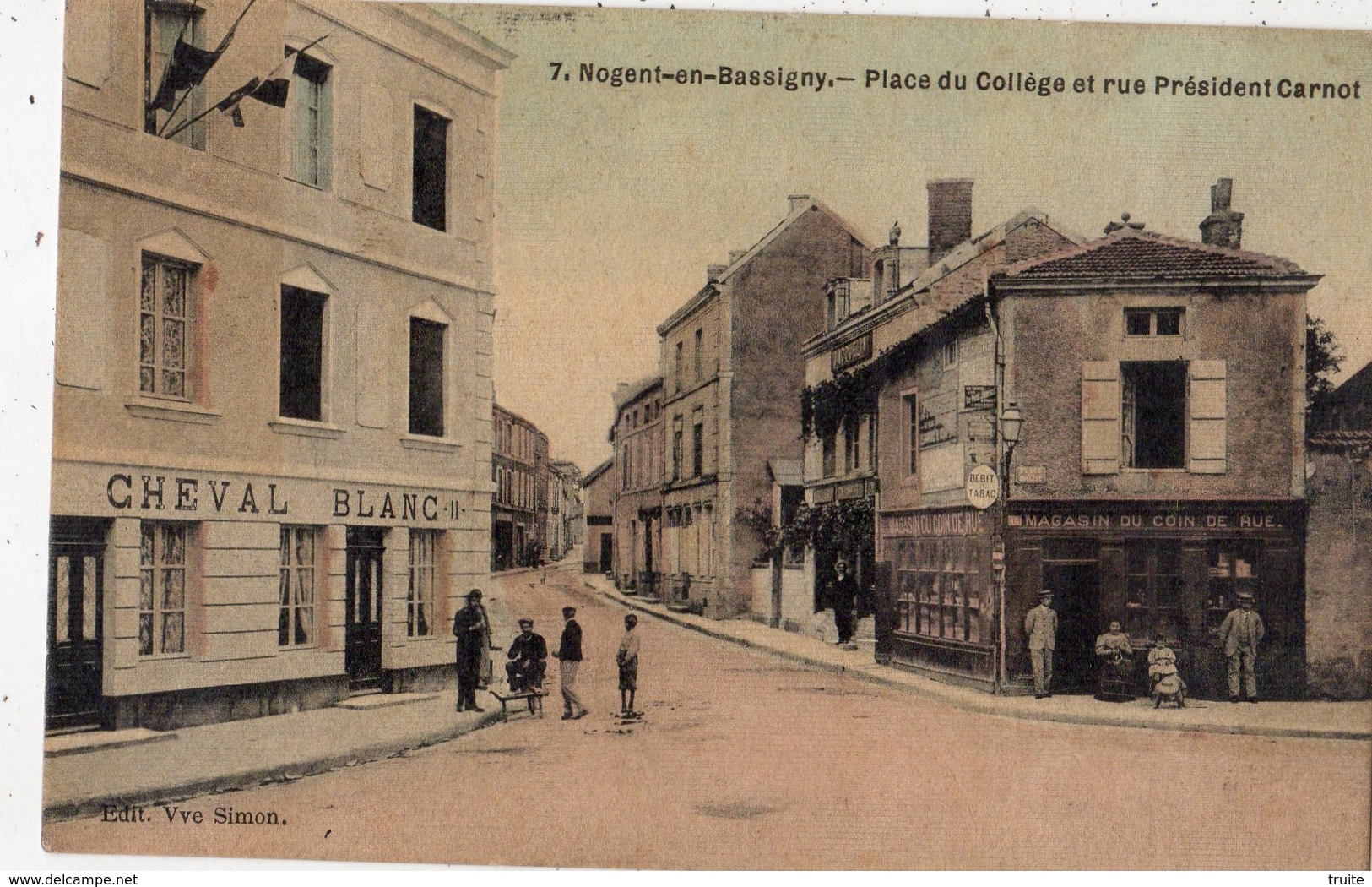 NOGENT-EN-BASSIGNY PLACE DU COLLEGE ET RUE PRESIDENT CARNOT (CARTE TOILE ET COLORISEE) - Nogent-en-Bassigny