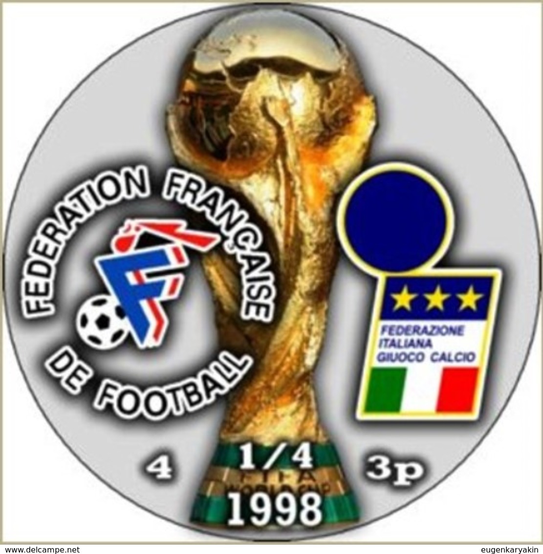 PIN FIFA WORLD CUP 1998 1/4 FINAL FRANCE Vs ITALY - Fútbol