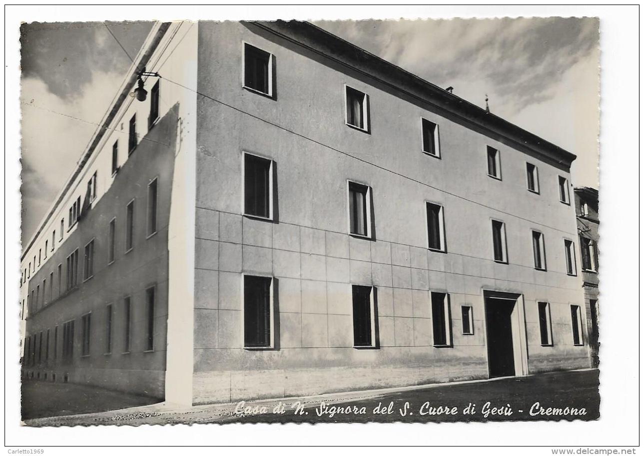 CREMONA - CASA DI NOSTRA SIGNORA DEL SACRO CUORE DI GESU' - NV FG - Cremona