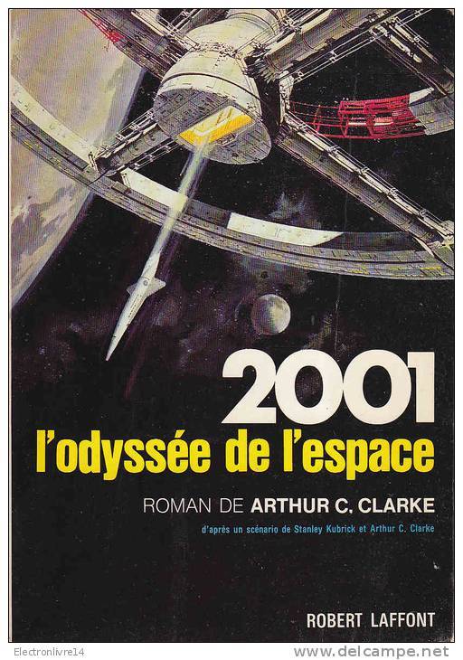 Clarke 2001 Odyssee De L'espace  Laffont Eo - Robert Laffont