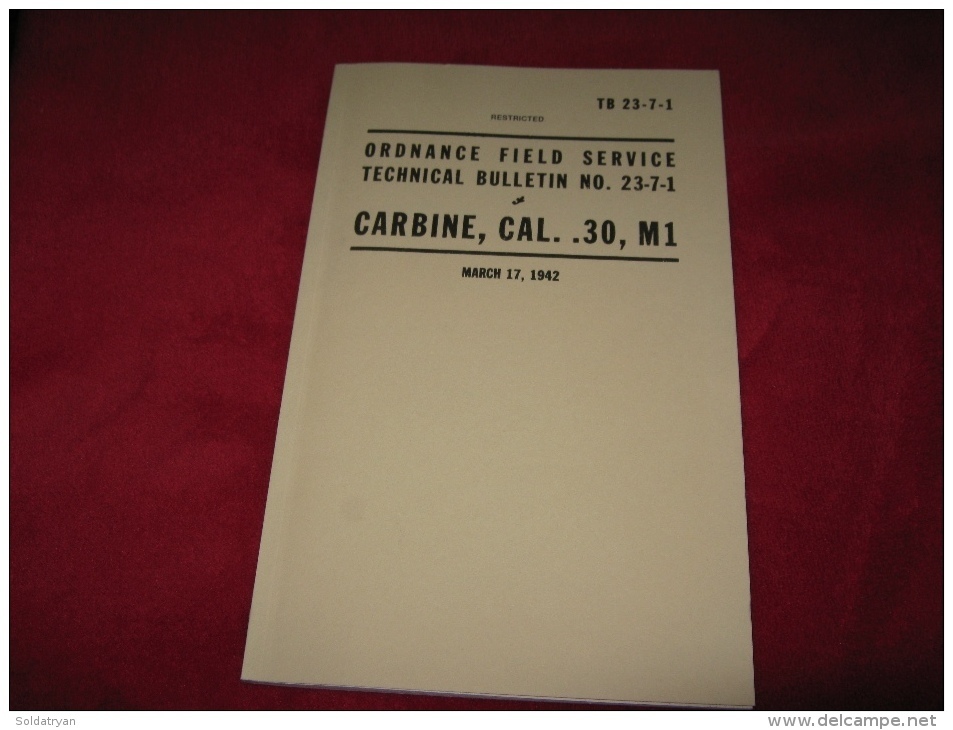 US M1 CARBINE : Manuel Technique De La Carabine USM1 1942 Tb 23-7-1 Ww2 - Armes Neutralisées