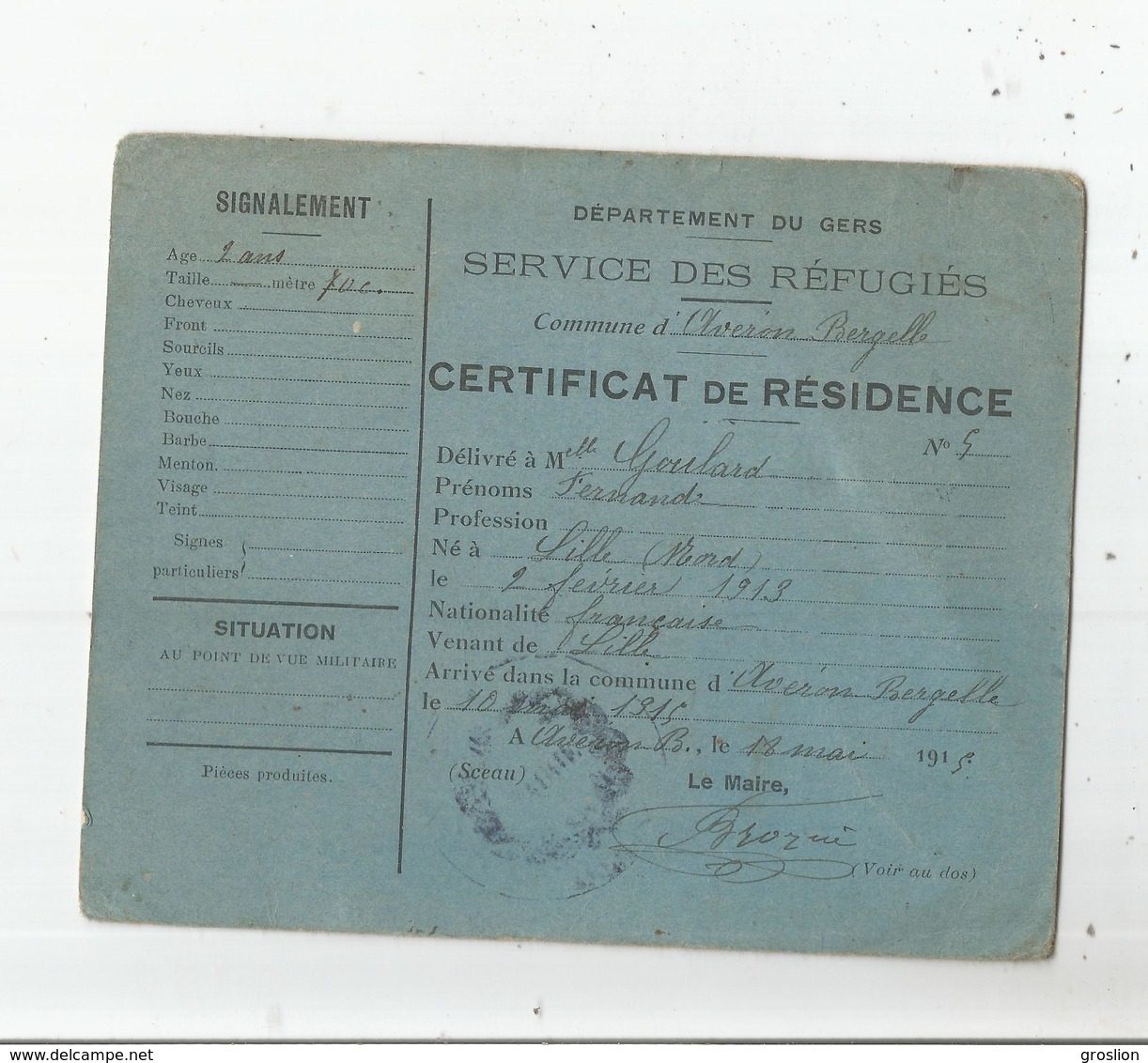 CERTICAT DE RESIDENCE SERVICE DES REFUGIES DEPARTEMENT DU GERS (COMMUNE D'AVERON BERGELLE) ENFANT DE 2 ANS GUERRE 1914 - Documents Historiques