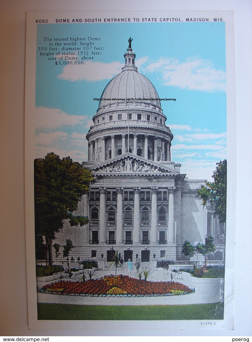 CPA USA - DOME AND SOUTH ENTRANCE TO STATE CAPITOL MADISON WISCONSIN - E.A. BISHOP RACINE WIS N°6082 - Madison