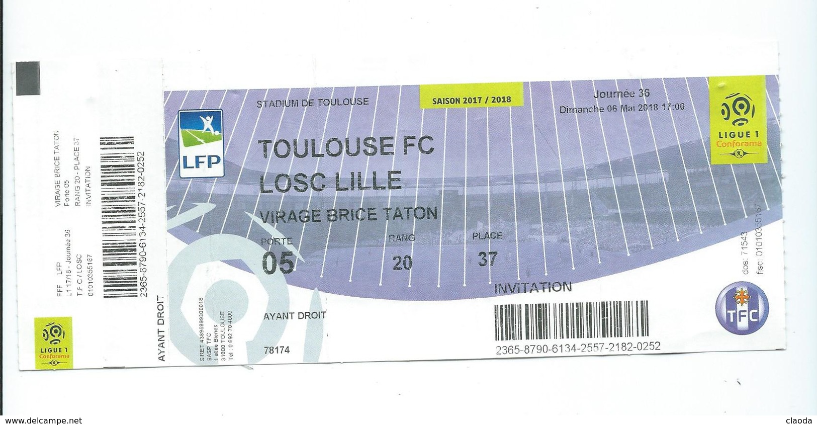 41 F - TICKET FOOT-BALL - FC TOULOUSE  - LOSC LILLE - SAISON 2017-2018 - Autres & Non Classés