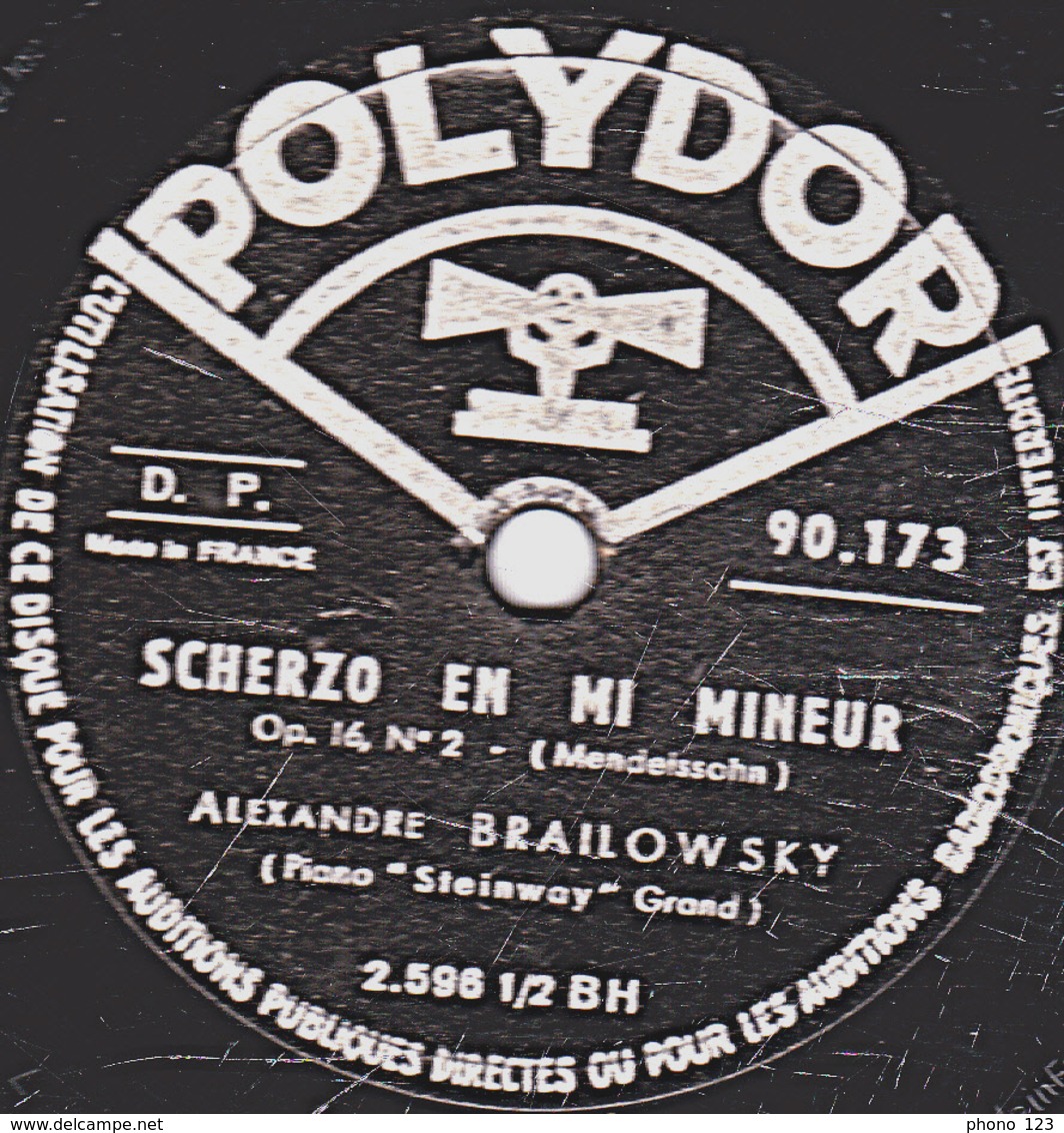 78 T. 25 Cm  état TB -  ALEXANDRE BRAILOWSKY - SCHERZO EN MI MINEUR - SONGES TROUBLES - 78 T - Disques Pour Gramophone