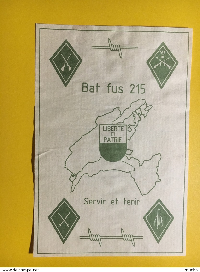 8700 - Bat Fus 215 Vaud Servir Et Tenir Suisse - Militaire