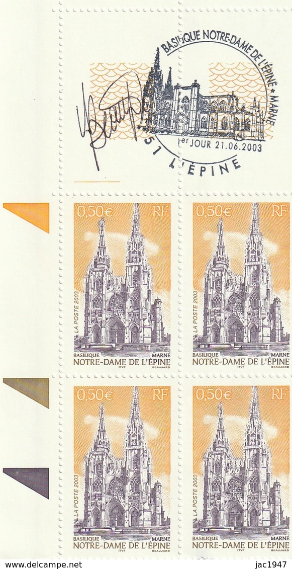 Bloc De 4 Timbres ND De L'Epine YT N° 3579  + Cachet 1er Jour 21-06-2003 Et Signature Y. Beaujard Créateur Du Timbre - Unused Stamps