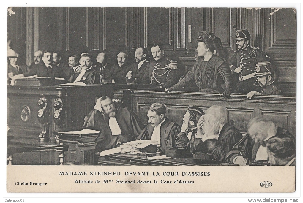 Marguerite STEINHEIL (Maîtresse De Félix Faure) Devant La Cour D'assises Novembre 1909 - Accusée Du Meutre De Son Mari - Berühmt Frauen