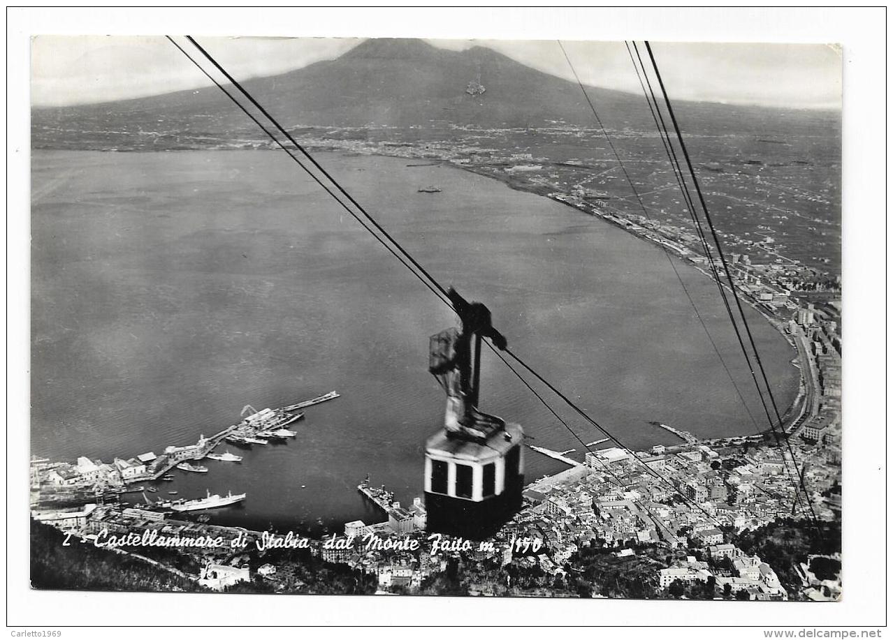 CASTELLAMARE DI STABIA DAL MONTE FAITO     VIAGGIATA FG - Castellammare Di Stabia