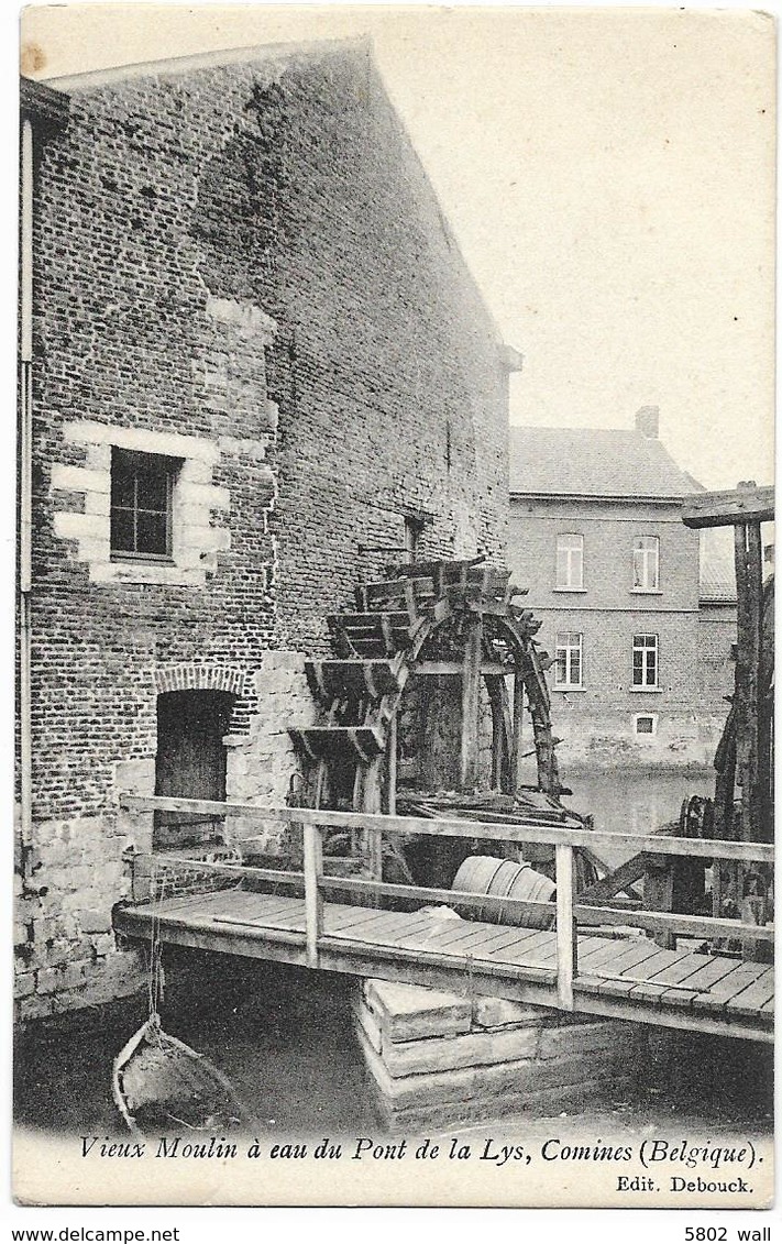 COMINES : Vieux Moulin à Eau Du Pont De La Lys - Comines-Warneton - Komen-Waasten