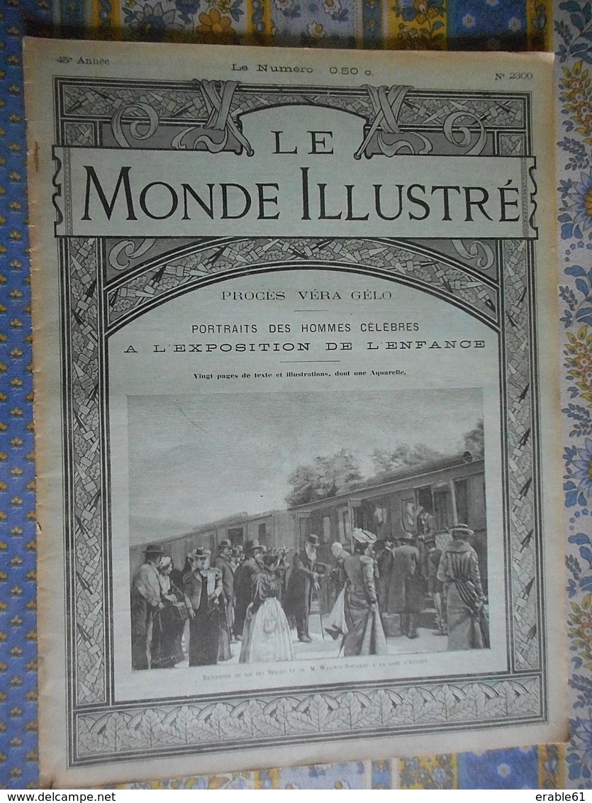 LE MONDE ILLUSTRE 27/04/1901 BELGIQUE ROI BELGE ANTIBES PROCES VERA GELO FABRICATION ALLUMETTES EXPOSITION ENFANCE CHINE - Autres & Non Classés