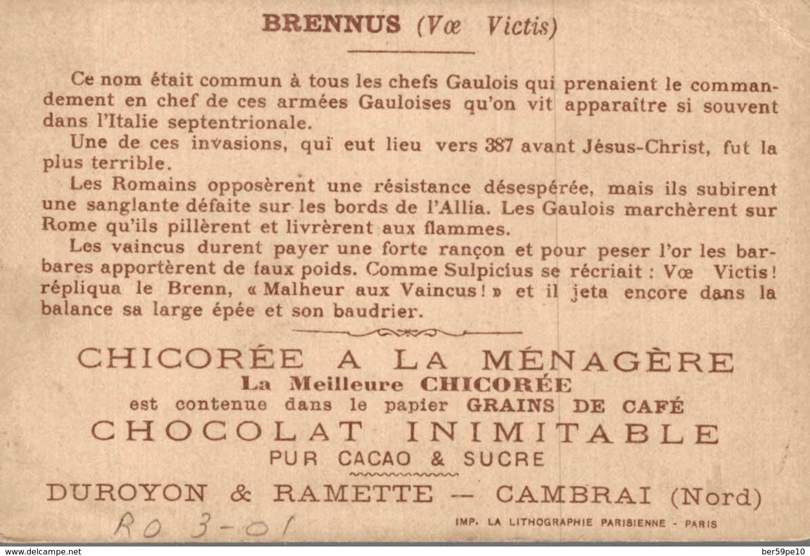 CHROMO CHICOREE EXTRA A LA MENAGERE DUROYON & RAMETTE CAMBRAI  BRENNUS VOE VICTIS - Duroyon & Ramette