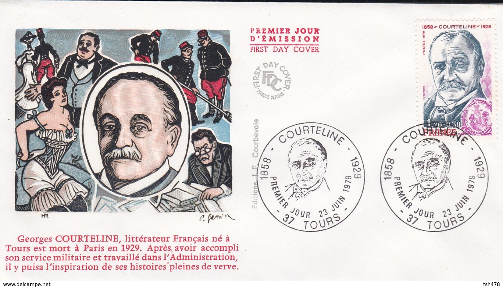 37----TOURS---Premier Jour 23-Juin 1979--Georges COURTELINE--littérateur Français Né à Tours Est Mort ...---voir 2 Scans - 1970-1979