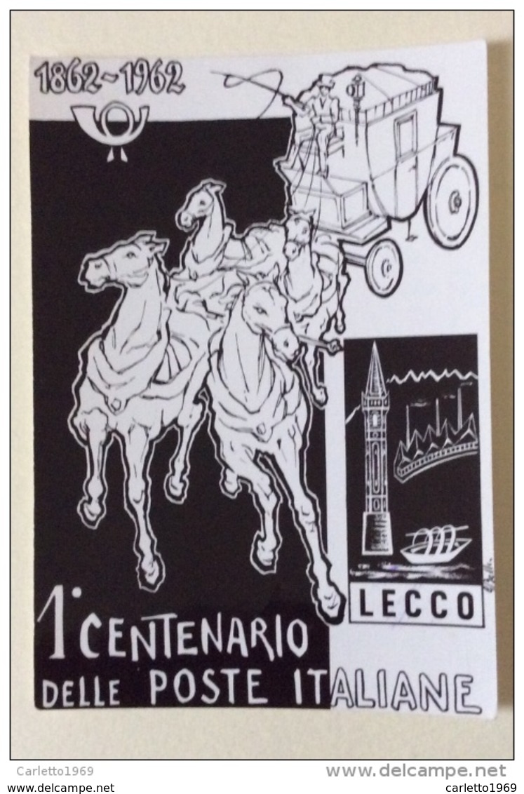 Lecco 1 Centenario Delle Poste Italiane 1862-1962 - Posta