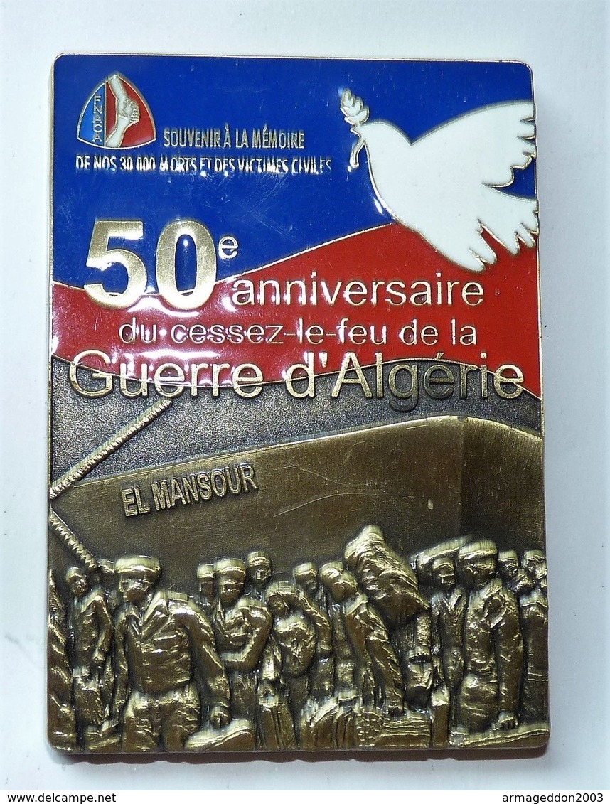 MÉDAILLE PLAQUE FNACA 50° Anniversaire Du Cessez Le Feu En Algérie EL MANSOUR - Frankreich