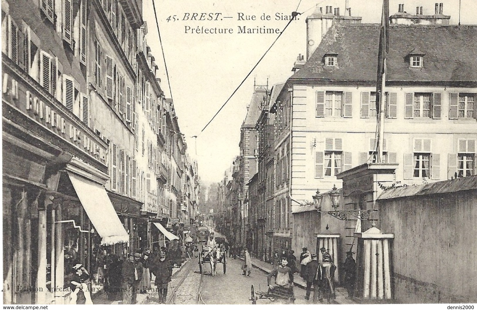 45- BREST - Rue De Siam -Préfecture Maritime  - Ed. Spéciale " Aux Dames De France " - Brest