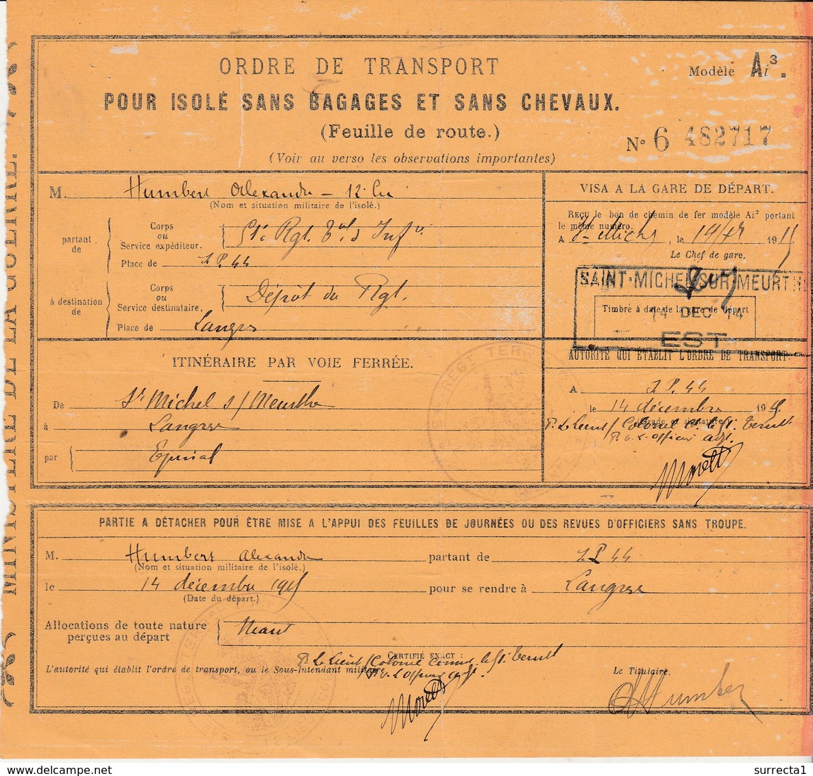 Feuille De Route 1915 / Ordre Transport Isolé Sans Bagage Et Sans Chevaux / St Moichel Sur Meurthe 88 à Langres - 1914-18