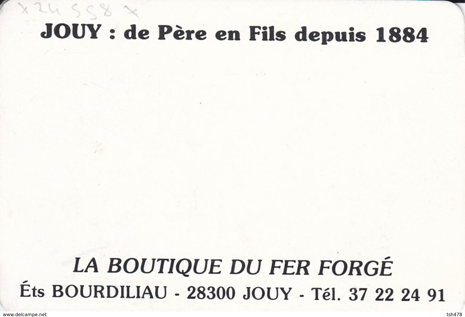 FRANCE--28---JOUY--éts BOURDILIAU---la Boutique Du Fer Forgé--carte PUB--voir 2 Scans - Autres & Non Classés