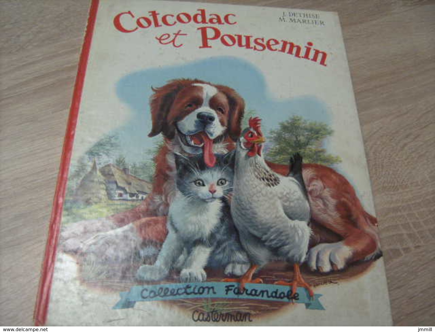 Ancienne Edition Collection Farandole : Cotcodac Et Pousemin Marlier - Casterman