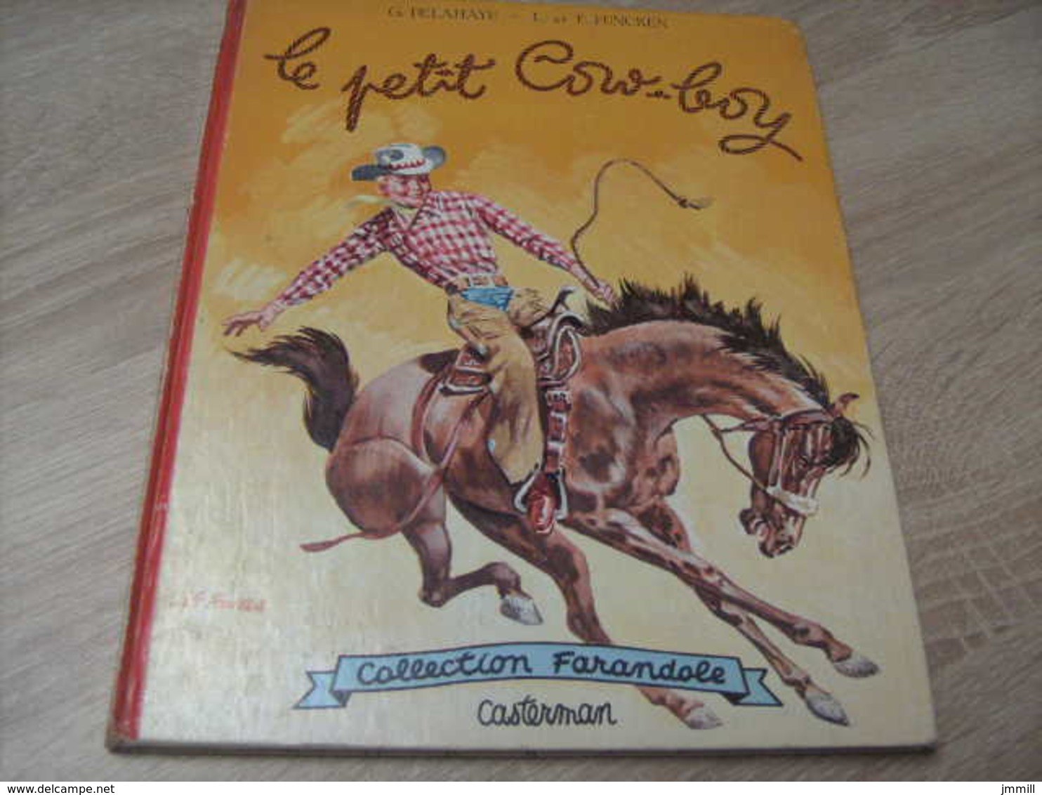 Ancienne Edition Collection Farandole : Le Petit Cow Boy - Casterman