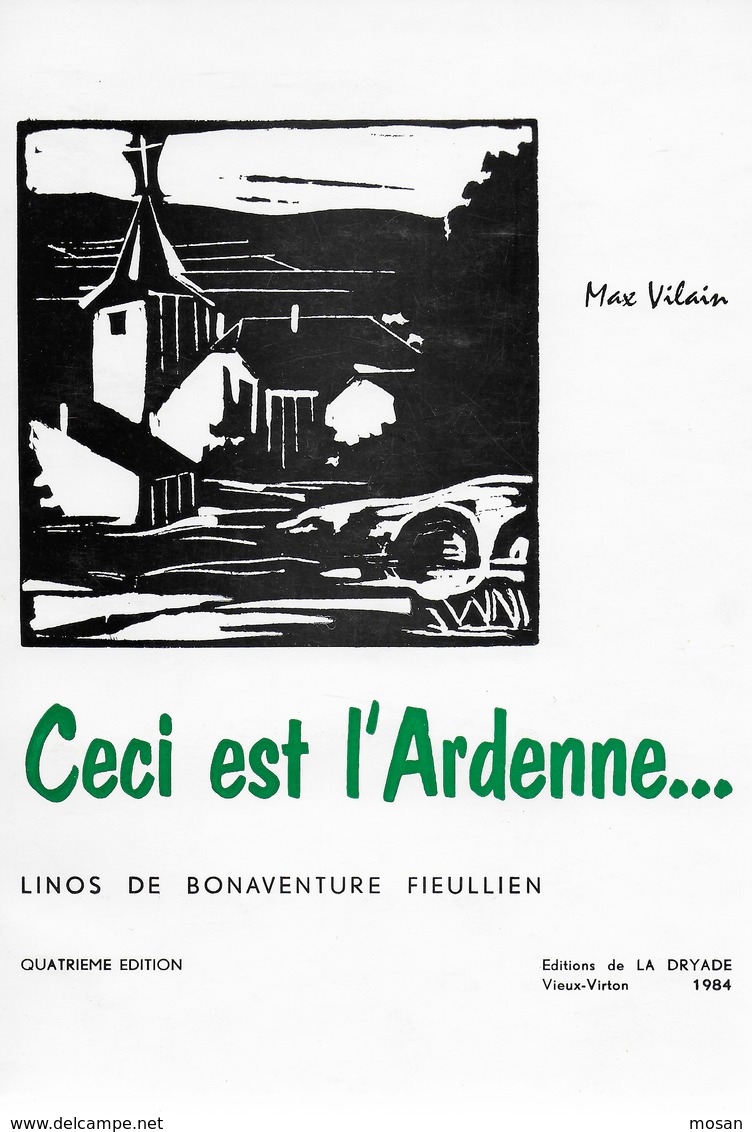 Ceci Est L'Ardenne. Max Vilain. Linos De Bonaventure Fieullien. LaDyade Vieux-Virton 1984 - Belgique