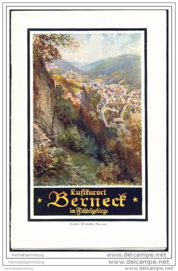 Berneck Im Fichtelgebirge 1932 - 48 Seiten Mit 30 Abbildungen - Bavière