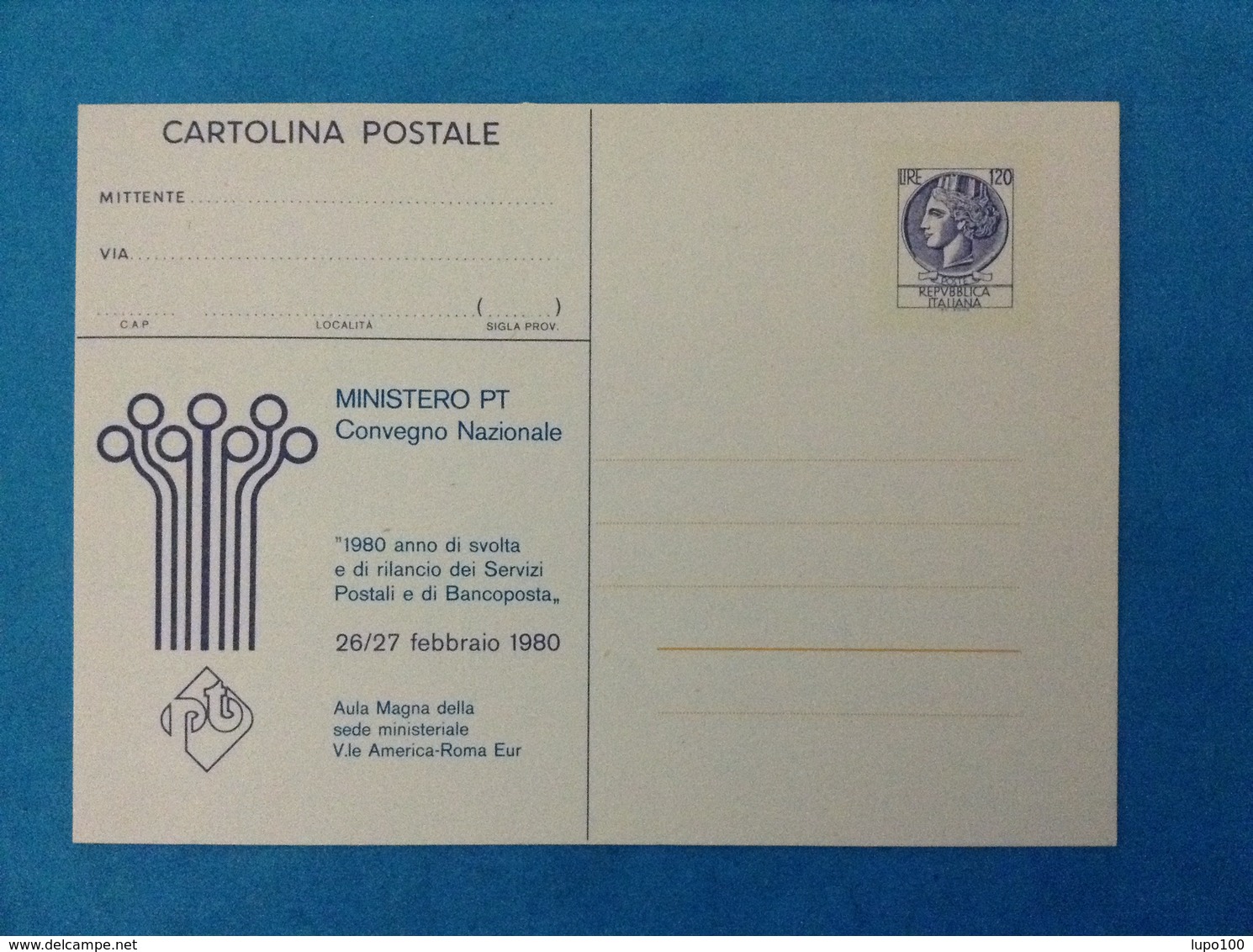 1980 ITALIA CARTOLINA POSTALE NUOVA NEW MNH** MINISTERO PT CONVEGNO NAZIONALE DA 120 LIRE PRIMA TIRATURA - - Ganzsachen