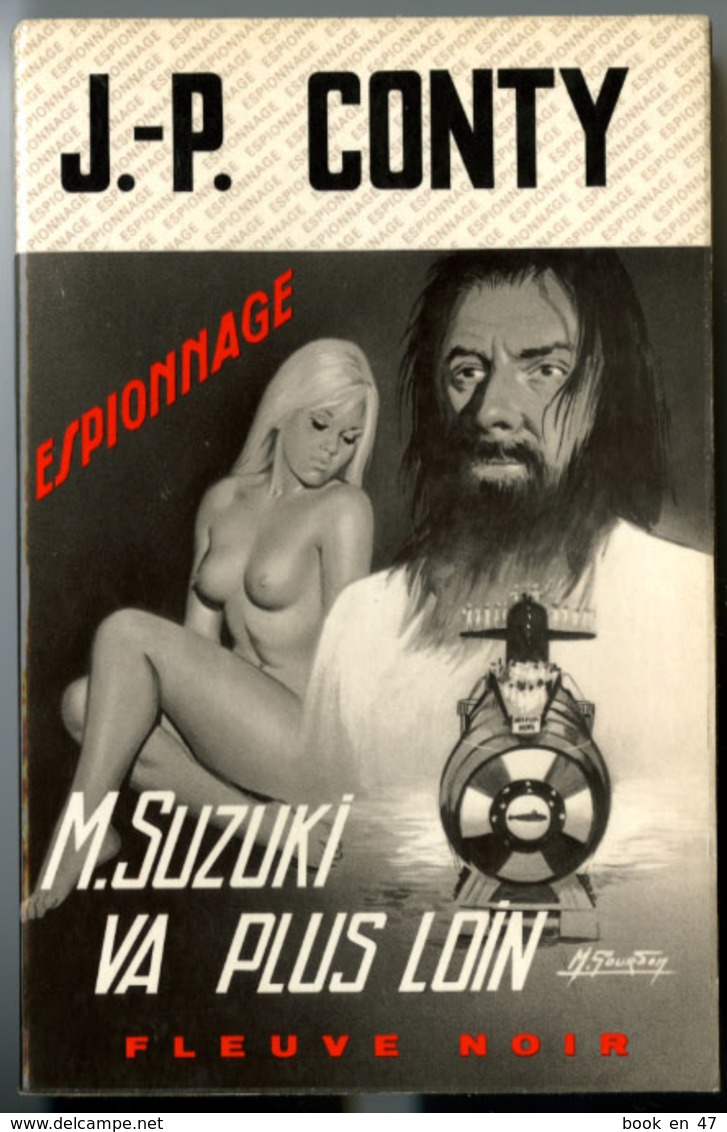 {29688} J.-P. Conty " M. Suzuki Va Plus Loin " ; Espionnage N° 1002 , EO 1972 . Gourdon . TBE  Sous Marin. " En Baisse " - Fleuve Noir