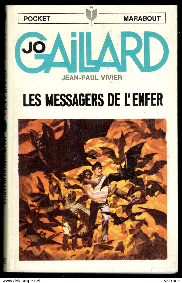 " Jo GAILLARD: Les Messagers De L'Enfer ", Par Jean-Paul VIVIER -  E.O. PM N° 62. - Marabout Junior