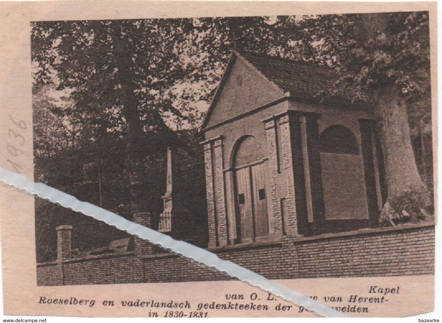 HERENT...1936... DE KAPEL VAN O.L. VROUW HERENT-ROESELBERG GEDENKTEKEN GESNEUVELDEN 1830-1831 - Unclassified