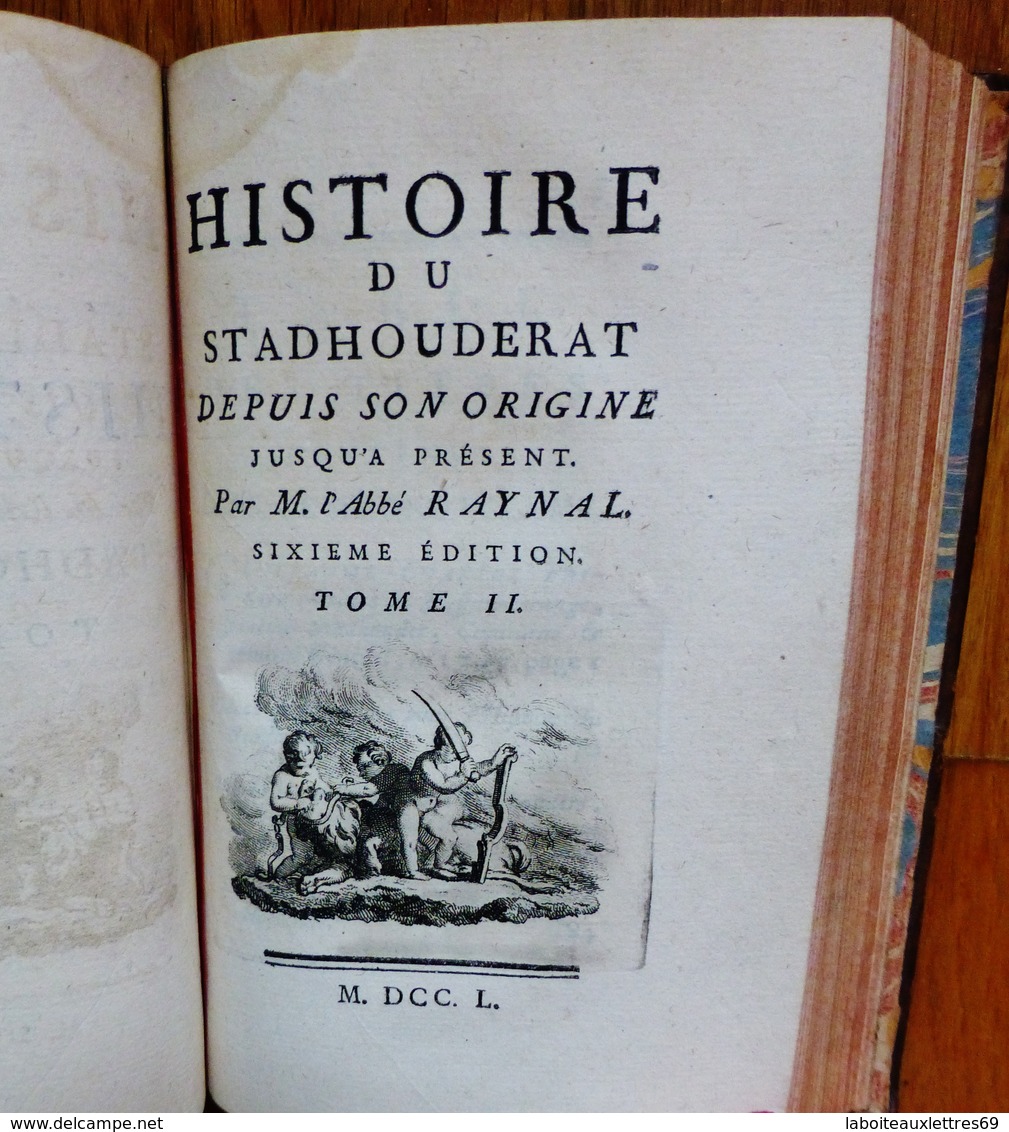 LIVRE HISTOIRE DU STADHOUDERAT DEPUIS SON ORIGINE JUSQU'A PRESENT-1750-TOME 1 +2 - 1701-1800