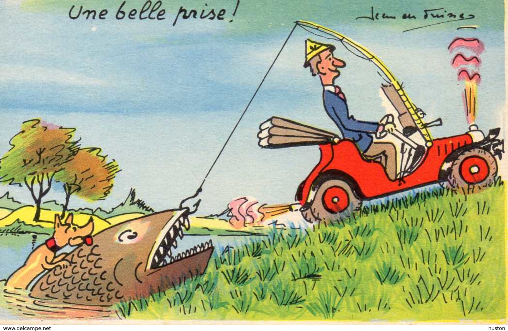 Jean De Presssac  "Une Belle Prise"  Pêcheur Tirant Un Poisson Avec Sa Voiture - Pesca