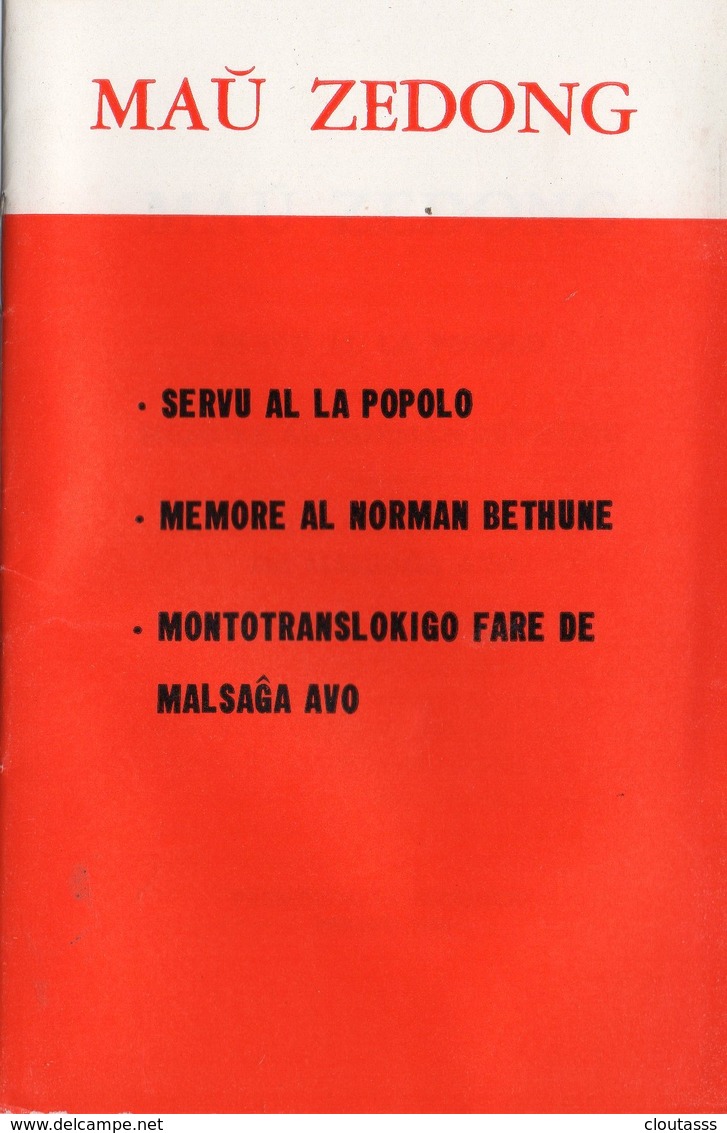 ESPERANTO) MAU ZEDONG -SERVU AL POPOLO  MEMORE AL NORMAN BETHUNE 25 Pages état Neuf 1968 - Cultura