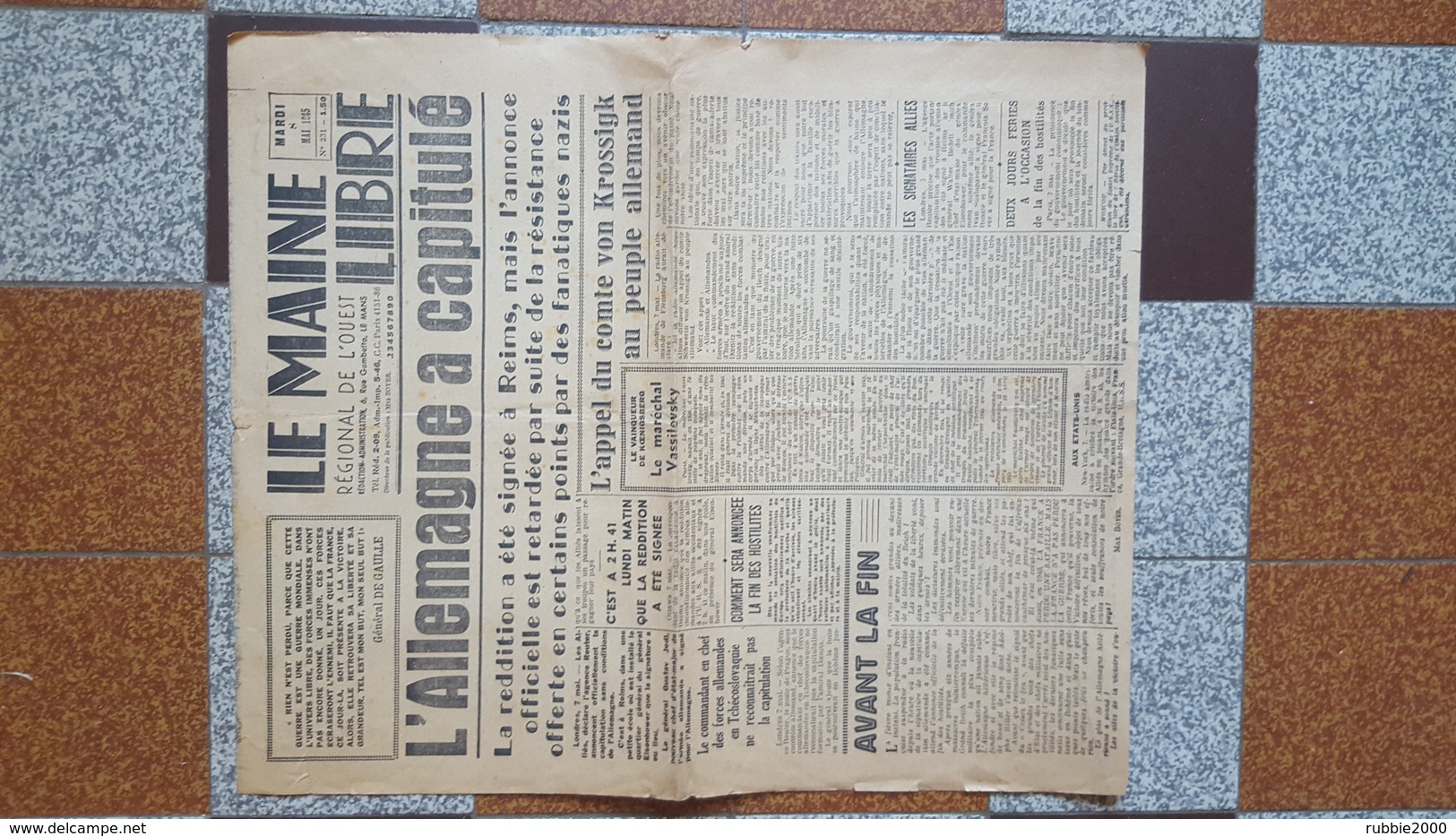 8 MAI 1945 JOURNAL LE MAINE LIBRE CAPITULATION  DE L ALLEMAGNE GUERRE GENERAL DE GAULLE VICTOIRE CHARTRES EURE ET LOIR - Documents