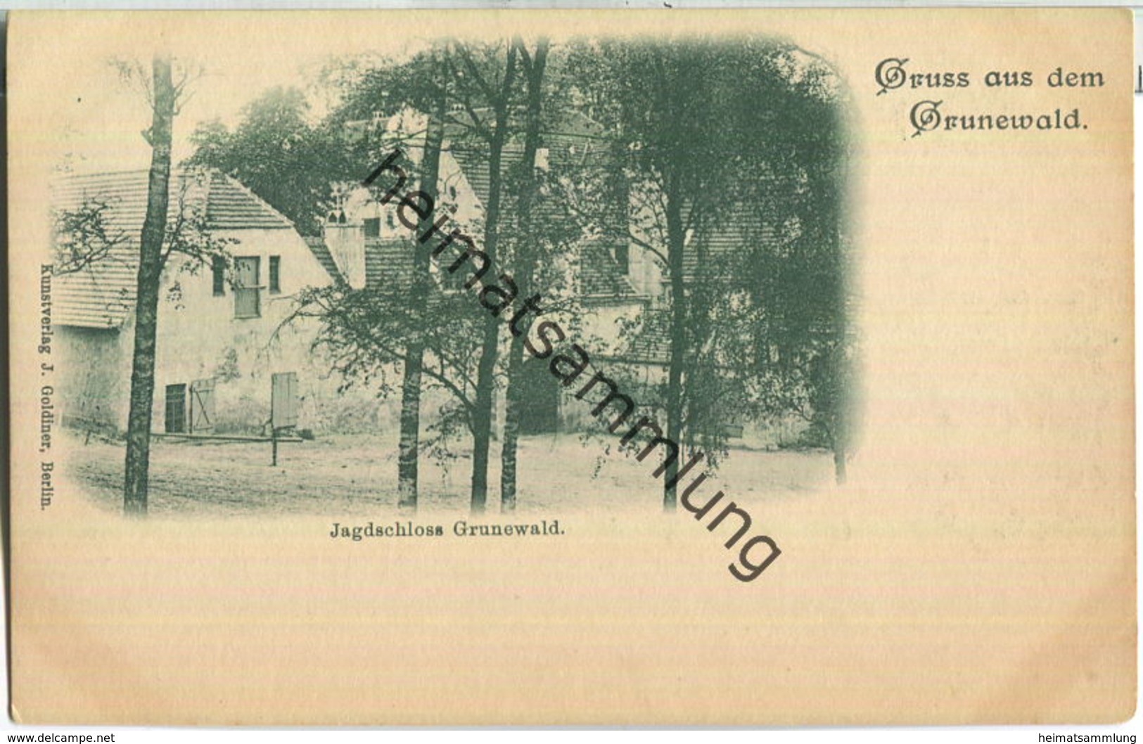 Jagdschloss Grunewald - Verlag J. Goldiner Berlin Ca. 1900 - Grunewald