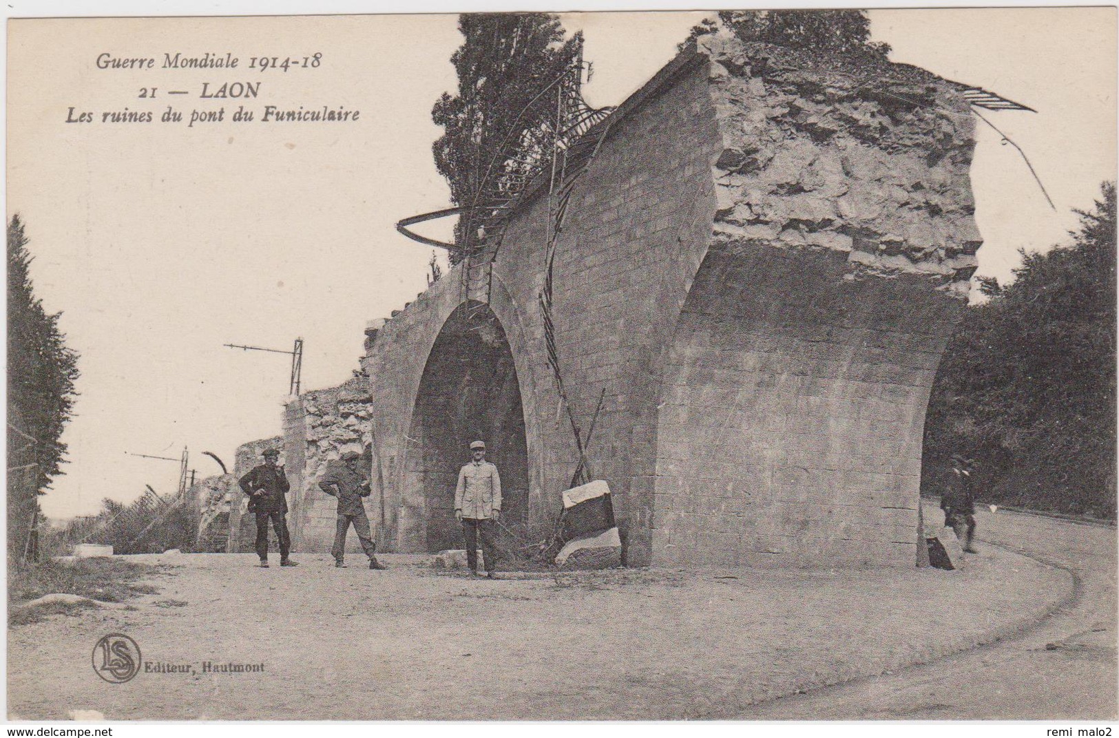 CARTE POSTALE   LAON 02  Les Ruines Du Pont Du Funiculaire - Laon