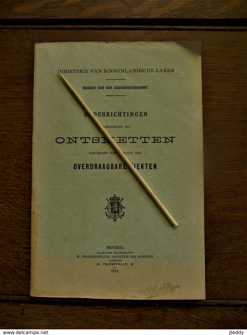 Boek  ONTSMETTEN .... Der OVERDRAAGBARE  ZIEKTEN     1912 - Autres & Non Classés