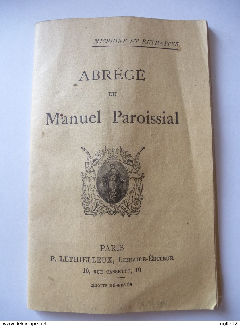 ABREGE DU MANUEL PAROISSIAL : Recueil De 198 Priéres Et Chants De La Messe (1900) - Religion