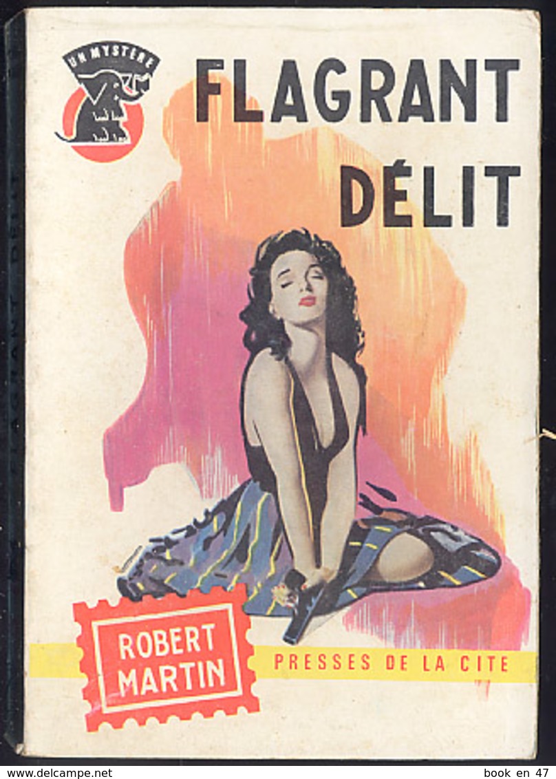 {05984} Robert Martin "flagrant Délit" Un Mystère N°559. EO (Fr) 1961. TBE .  " En Baisse " - Presses De La Cité