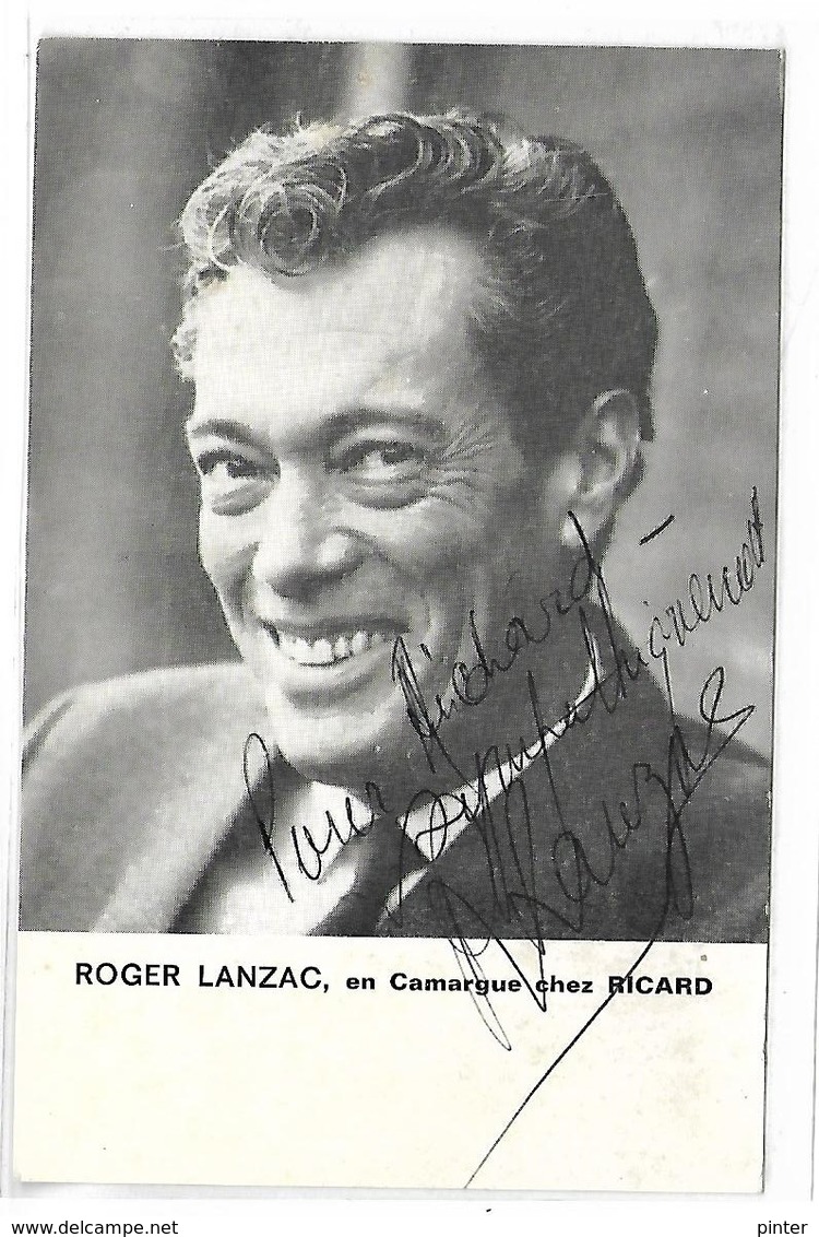 ROGER LANZAC - Autographe - Autres & Non Classés