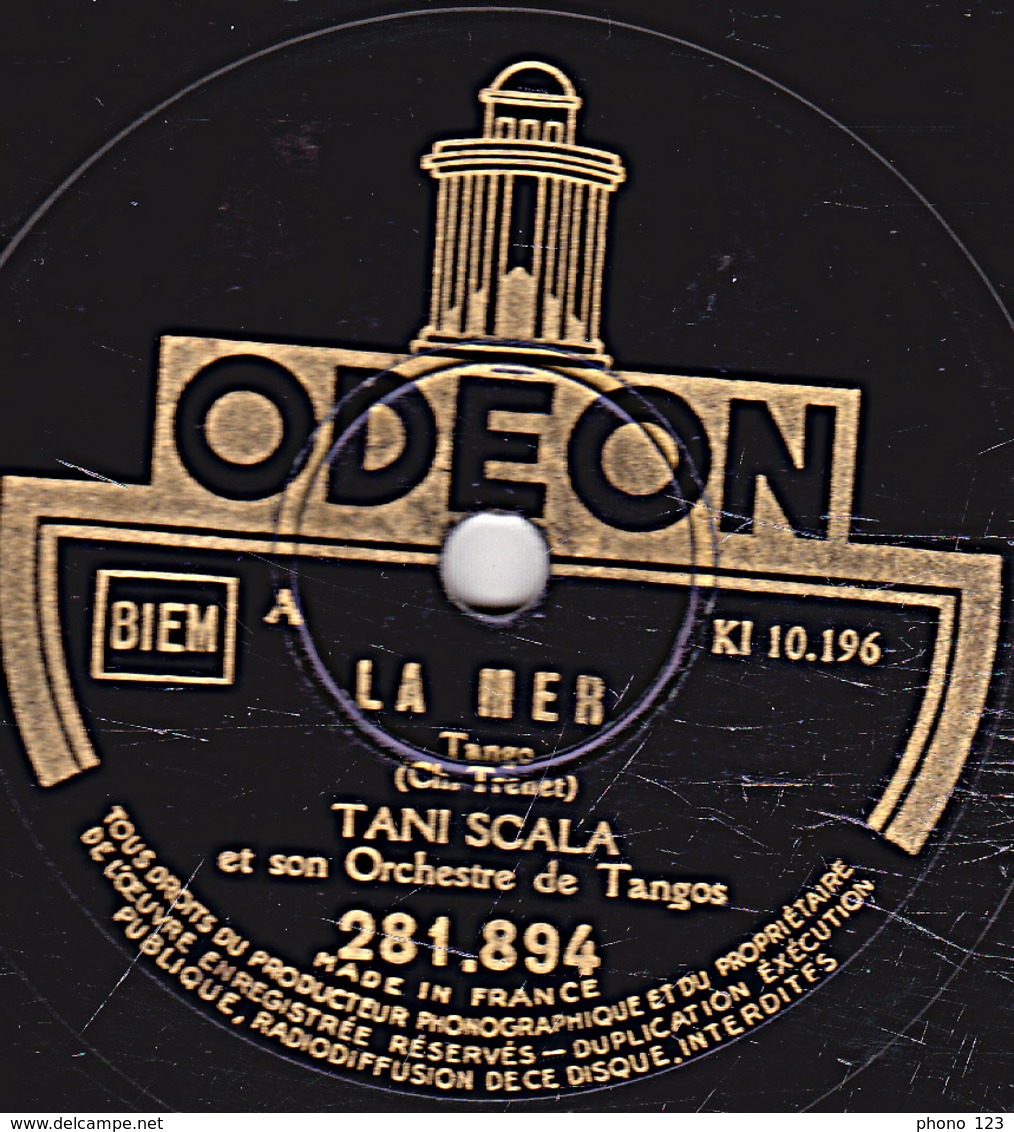 78 T. 25 Cm  état TB -  TANI SCALA - LA MER - NE M'OUBLIEZ PAS - 78 T - Disques Pour Gramophone